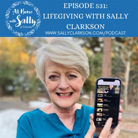 Sally clarkson podcast - FOR MORE. Subscribe to this podcast on iTunes, Stitcher, or your favorite podcast app.. Leave an iTunes Review These are so important as they help our podcast reach more women with messages of encouragement.. Follow on Facebook and Instagram for the latest news and updates.. Share with others. My prayer is that this podcast brings …